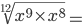 \sqrt[{12}]{x^9\times x^{8}}=